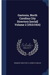 Gastonia, North Carolina City Directory [serial] Volume 2 (1913/1914)