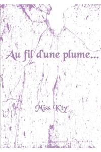 Au Fil D'une Plume...