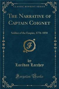The Narrative of Captain Coignet