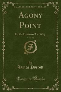 Agony Point, Vol. 2 of 2