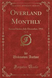 Overland Monthly, Vol. 58