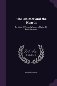 The Cloister and the Hearth