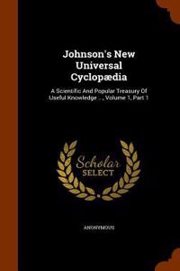 Johnson's New Universal Cyclopædia