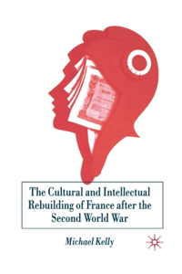 Cultural and Intellectual Rebuilding of France After the Second World War