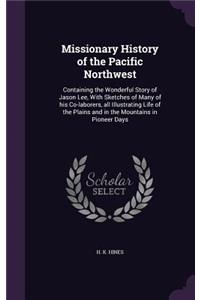 Missionary History of the Pacific Northwest