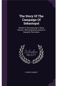 Story Of The Campaign Of Sebastopol