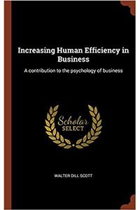 Increasing Human Efficiency in Business