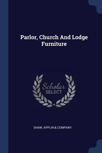 Parlor, Church And Lodge Furniture