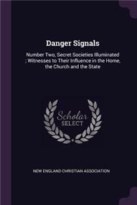 Danger Signals