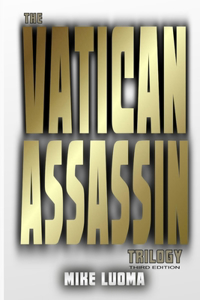 Vatican Assassin Trilogy - Third Edition