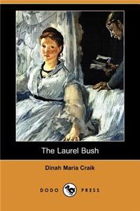 The Laurel Bush (Dodo Press)