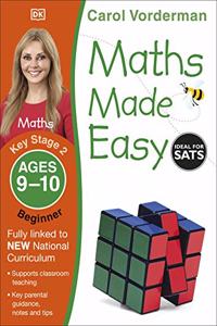 Maths Made Easy: Beginner, Ages 9-10 (Key Stage 2)