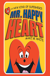 Mr. Happy Heart