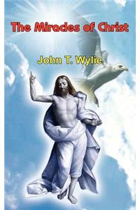 The Miracles of Christ