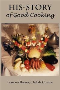 HIS-STORY of Good Cooking