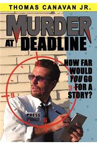 Murder at Deadline