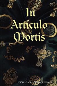 In Artculo Mortis