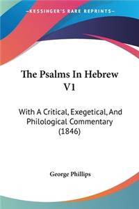 The Psalms In Hebrew V1