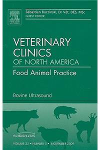 Bovine Ultrasound, an Issue of Veterinary Clinics: Food Animal Practice