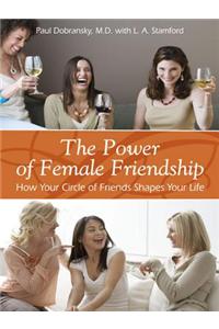 The Power of Female Friendship