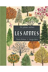 En Pleine Nature: Les Arbres