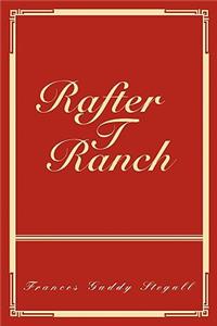 Rafter T Ranch