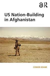 Us Nation-Building in Afghanistan