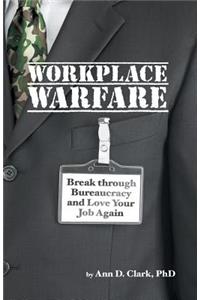 Workplace Warfare