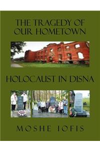 The Tragedy of Our Hometown