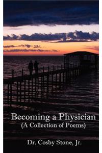 Becoming A Physician