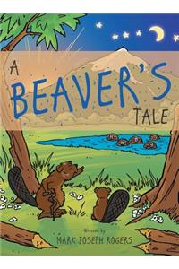 A Beaver's Tale