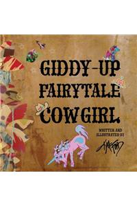 Giddy-up Fairytale Cowgirl