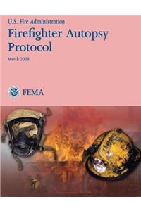 Firefighter Autopsy Protocol