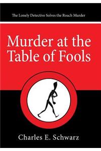Murder at the Table of Fools