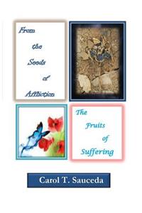 From the Seeds of Affliction