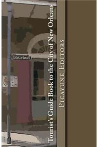 Tourist's Guide Book to the City of New Orleans
