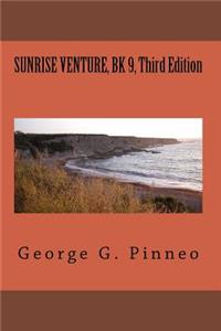 SUNRISE VENTURE, BK 9, Third Edition