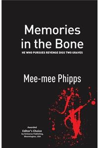 Memories in the Bone
