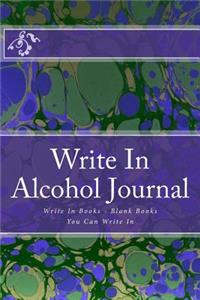 Write In Alcohol Journal
