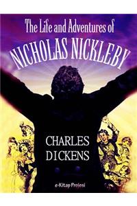 The Life and Adventures of Nicholas Nickleby