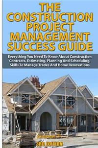 Construction Project Management Success Guide