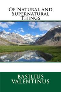 Of Natural and Supernatural Things