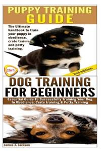 Puppy Training Guide & Dog Training for Beginners