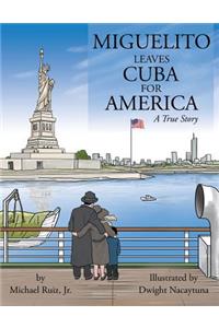 Miguelito Leaves Cuba for America