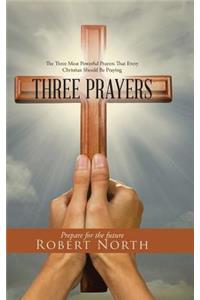 Three Prayers