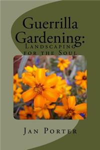 Guerrilla Gardening