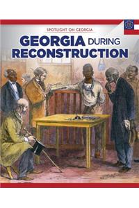 Georgia During Reconstruction