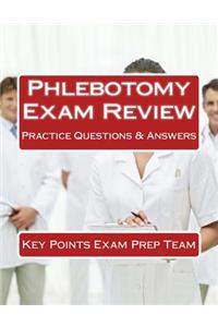 Phlebotomy Exam Review