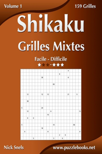 Shikaku Grilles Mixtes - Facile à Difficile - Volume 1 - 156 Grilles