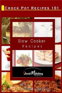 Crock Pot Recipes 101